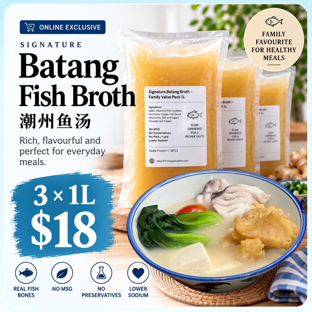 September Special: 3 × 1L for $18 - Signature Batang Broth 潮州鱼汤 1L