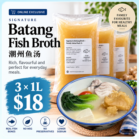 September Special: 3 × 1L for $18 - Signature Batang Broth 潮州鱼汤 1L